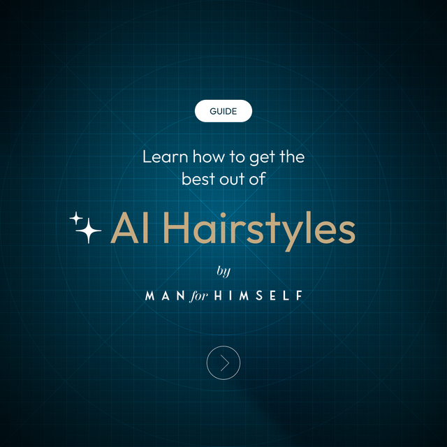 How To |  AI Hairstyles | Man For Himself 